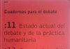 Estado actual del debate y de la práctica humanitaria (coautor) Estado actual del debate y de la práctica humanitaria