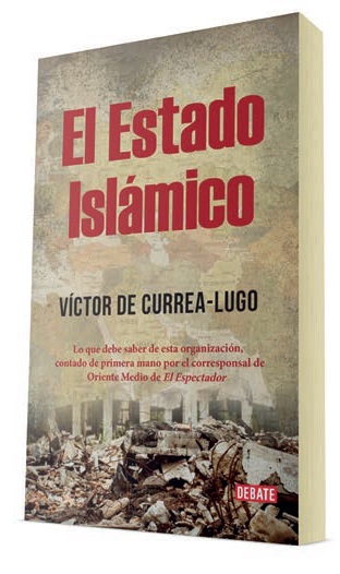 Libro Estado Islamico de Víctor de Currea-Lugo.